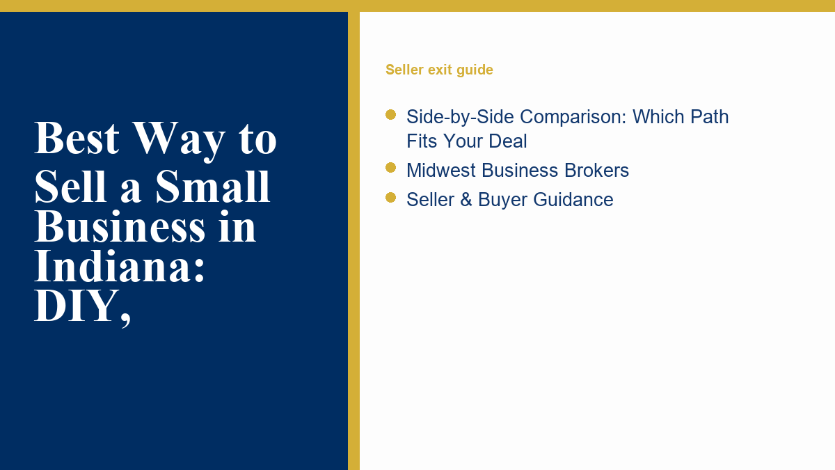 Best Way to Sell a Small Business in Indiana: DIY, insight